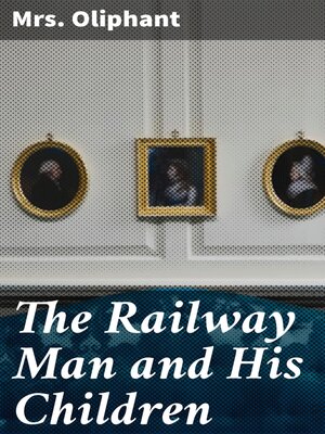 cover image of The Railway Man and His Children